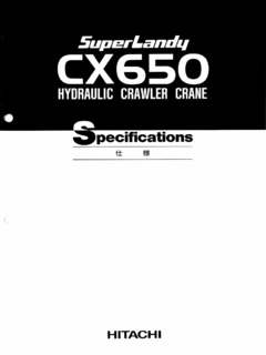 Hitachi Construction Machinery CX650 Specifications